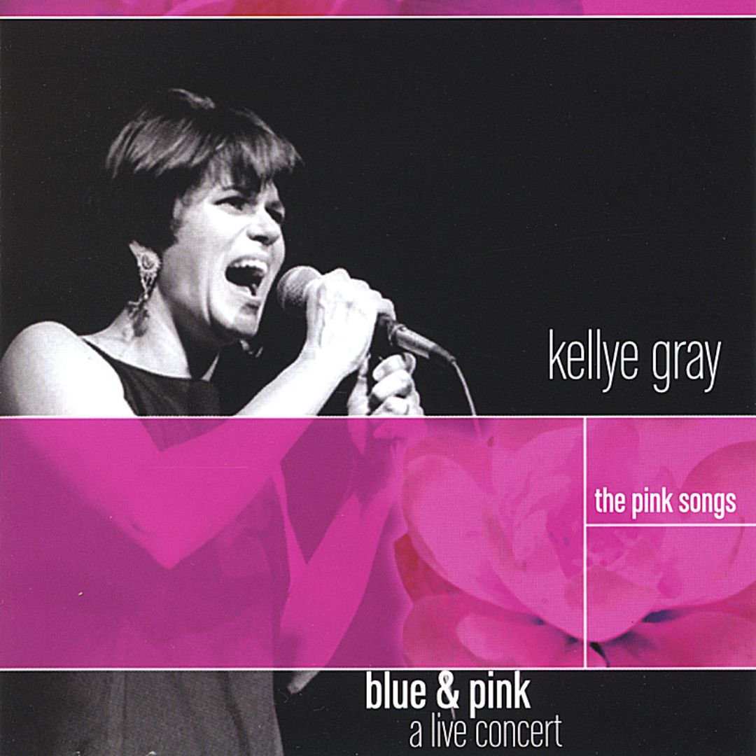 KELLYE GRAY - Blue and Pink, The Pink Songs [2003] cover 